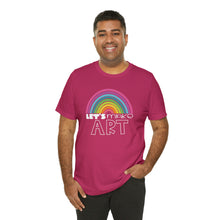 Load image into Gallery viewer, LETS MAKE ART Rainbow Unisex Jersey Short Sleeve Tee