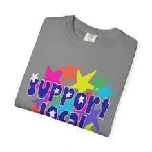 Load image into Gallery viewer, Support Local Artist Stars- Unisex Garment-Dyed T-shirt