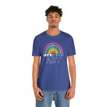 Load image into Gallery viewer, LETS MAKE ART Rainbow Unisex Jersey Short Sleeve Tee