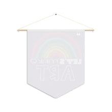 Load image into Gallery viewer, Lets Make Art Pennant