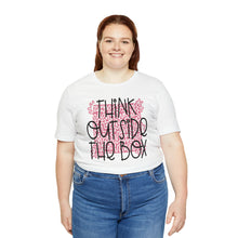 Load image into Gallery viewer, Think outside the box! Unisex Jersey Short Sleeve Tee
