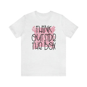 Think outside the box! Unisex Jersey Short Sleeve Tee