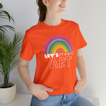 Load image into Gallery viewer, LETS MAKE ART Rainbow Unisex Jersey Short Sleeve Tee
