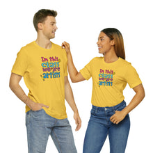 Load image into Gallery viewer, In this class we are artists Unisex Jersey Short Sleeve Tee
