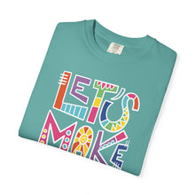 Load image into Gallery viewer, Let's Make Art T-Shirt Comfort Colors Tee– Colorful Creative Graphic Tee for Artists
