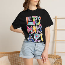Load image into Gallery viewer, Let's Make Art T-Shirt Comfort Colors Tee– Colorful Creative Graphic Tee for Artists
