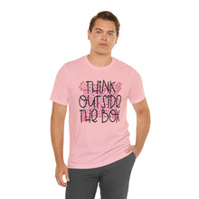 Load image into Gallery viewer, Think outside the box Unisex Jersey Short Sleeve Tee
