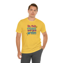 Load image into Gallery viewer, In this class we are artists Unisex Jersey Short Sleeve Tee
