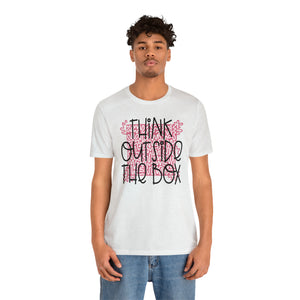 Think outside the box! Unisex Jersey Short Sleeve Tee