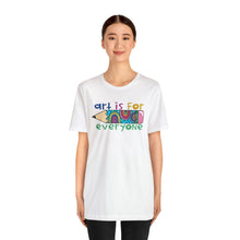 Load image into Gallery viewer, Art is for Everyone Unisex Jersey Short Sleeve Tee
