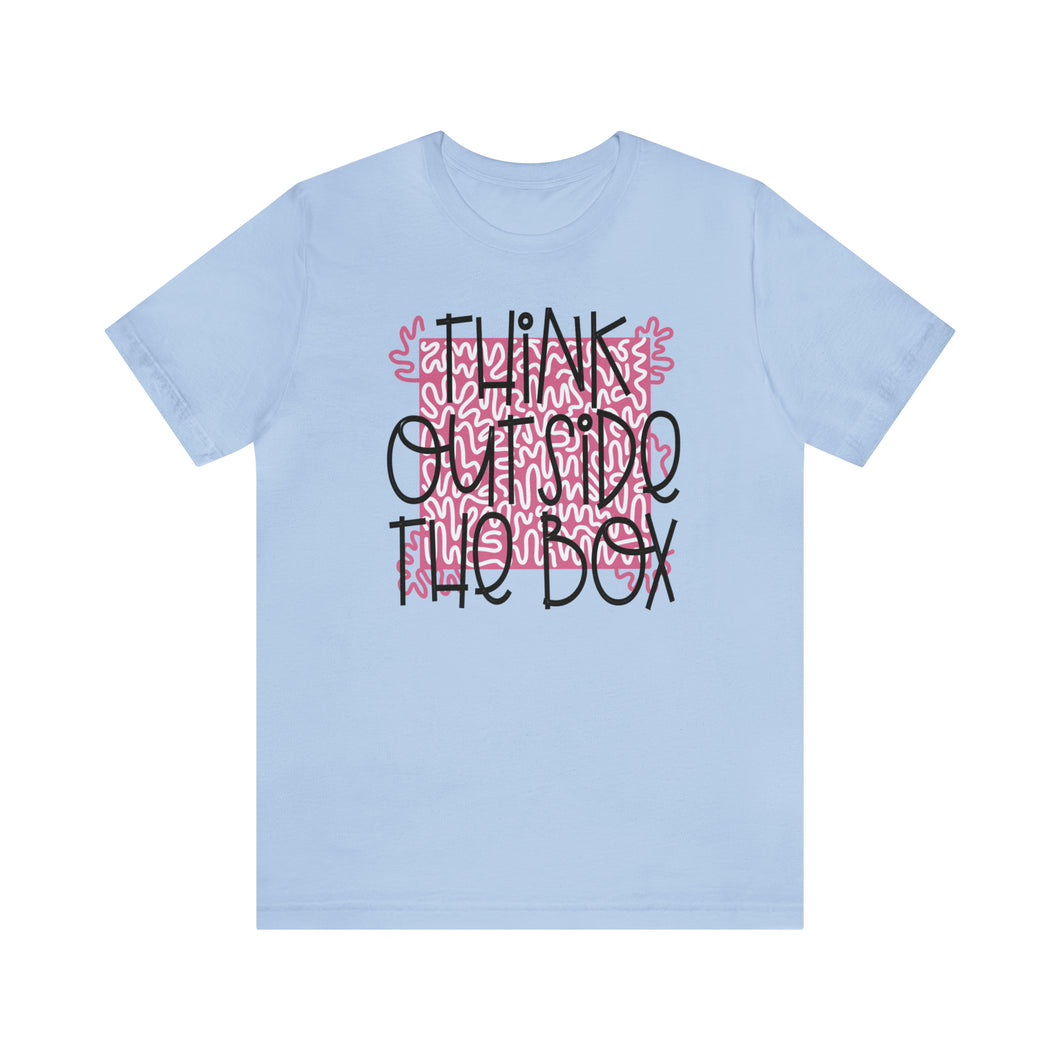 Think outside the box! Unisex Jersey Short Sleeve Tee
