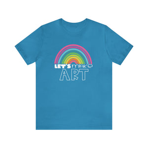 LETS MAKE ART Rainbow Unisex Jersey Short Sleeve Tee