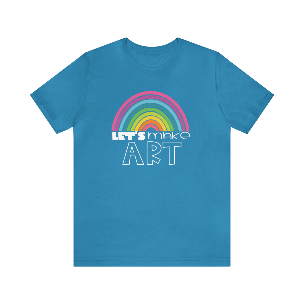 LETS MAKE ART Rainbow Unisex Jersey Short Sleeve Tee