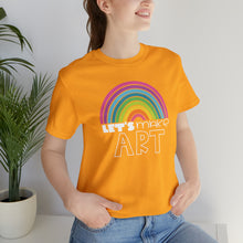 Load image into Gallery viewer, LETS MAKE ART Rainbow Unisex Jersey Short Sleeve Tee
