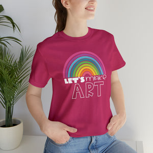 LETS MAKE ART Rainbow Unisex Jersey Short Sleeve Tee