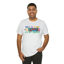 Load image into Gallery viewer, Art is for Everyone Unisex Jersey Short Sleeve Tee
