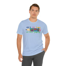 Load image into Gallery viewer, Art is for Everyone Unisex Jersey Short Sleeve Tee
