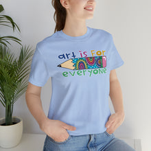 Load image into Gallery viewer, Art is for Everyone Unisex Jersey Short Sleeve Tee
