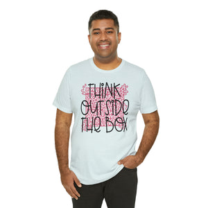 Think outside the box! Unisex Jersey Short Sleeve Tee