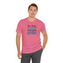Load image into Gallery viewer, In this class we are artists Unisex Jersey Short Sleeve Tee
