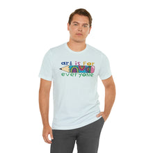 Load image into Gallery viewer, Art is for Everyone Unisex Jersey Short Sleeve Tee
