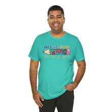 Load image into Gallery viewer, Art is for Everyone Unisex Jersey Short Sleeve Tee

