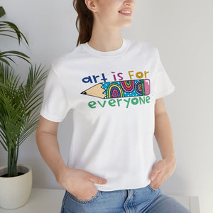 Art is for Everyone Unisex Jersey Short Sleeve Tee