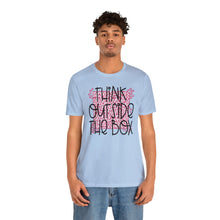Load image into Gallery viewer, Think outside the box! Unisex Jersey Short Sleeve Tee
