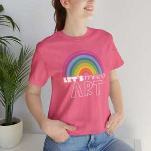 LETS MAKE ART Rainbow Unisex Jersey Short Sleeve Tee