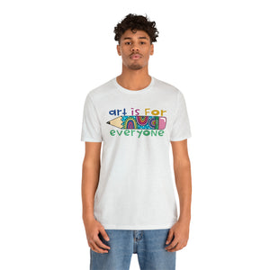 Art is for Everyone Unisex Jersey Short Sleeve Tee