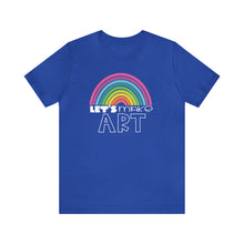 Load image into Gallery viewer, LETS MAKE ART Rainbow Unisex Jersey Short Sleeve Tee
