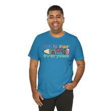 Load image into Gallery viewer, Art is for Everyone Unisex Jersey Short Sleeve Tee
