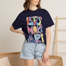 Load image into Gallery viewer, Let's Make Art T-Shirt Comfort Colors Tee– Colorful Creative Graphic Tee for Artists
