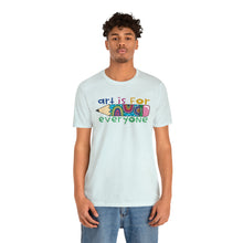 Load image into Gallery viewer, Art is for Everyone Unisex Jersey Short Sleeve Tee
