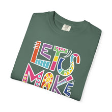 Load image into Gallery viewer, Let's Make Art T-Shirt Comfort Colors Tee– Colorful Creative Graphic Tee for Artists
