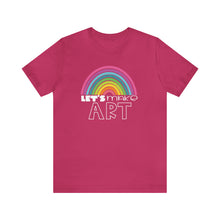 Load image into Gallery viewer, LETS MAKE ART Rainbow Unisex Jersey Short Sleeve Tee
