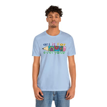 Load image into Gallery viewer, Art is for Everyone Unisex Jersey Short Sleeve Tee
