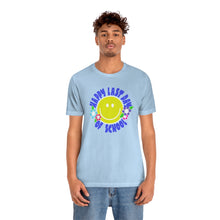 Load image into Gallery viewer, Happy Last Day of School Smilie! Unisex Jersey Short Sleeve Tee
