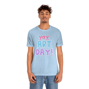 YAY! Art Day!