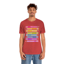 Load image into Gallery viewer, Mantra Pencils: Unisex Jersey Short Sleeve Tee
