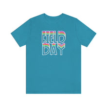 Load image into Gallery viewer, Field Day! Unisex Jersey Short Sleeve Tee
