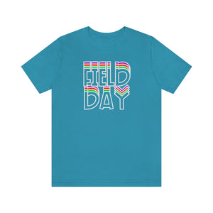 Field Day! Unisex Jersey Short Sleeve Tee