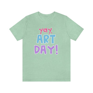 YAY! Art Day!