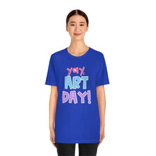Load image into Gallery viewer, YAY! Art Day!
