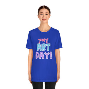YAY! Art Day!