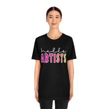 Load image into Gallery viewer, HELLO Artists: Unisex Jersey Short Sleeve Tee
