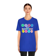 Load image into Gallery viewer, Oh, Happy Day Smiles! Unisex Jersey Short Sleeve Tee
