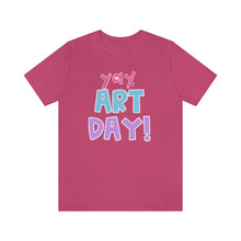 Load image into Gallery viewer, YAY! Art Day!
