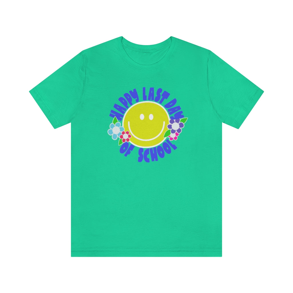 Happy Last Day of School Smilie! Unisex Jersey Short Sleeve Tee