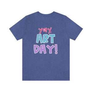 YAY! Art Day!